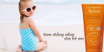 Kem chống nắng cho bé cực an toàn