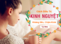 Cách chữa kinh nguyệt không đều tại nhà